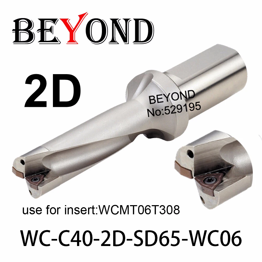 BEYOND WC WC-C40-2D-SD65-WC06 U Drilling Drill Bit use Insert WCMT WCMT06T308 Indexable Carbide Inserts Lathe CNC Tools