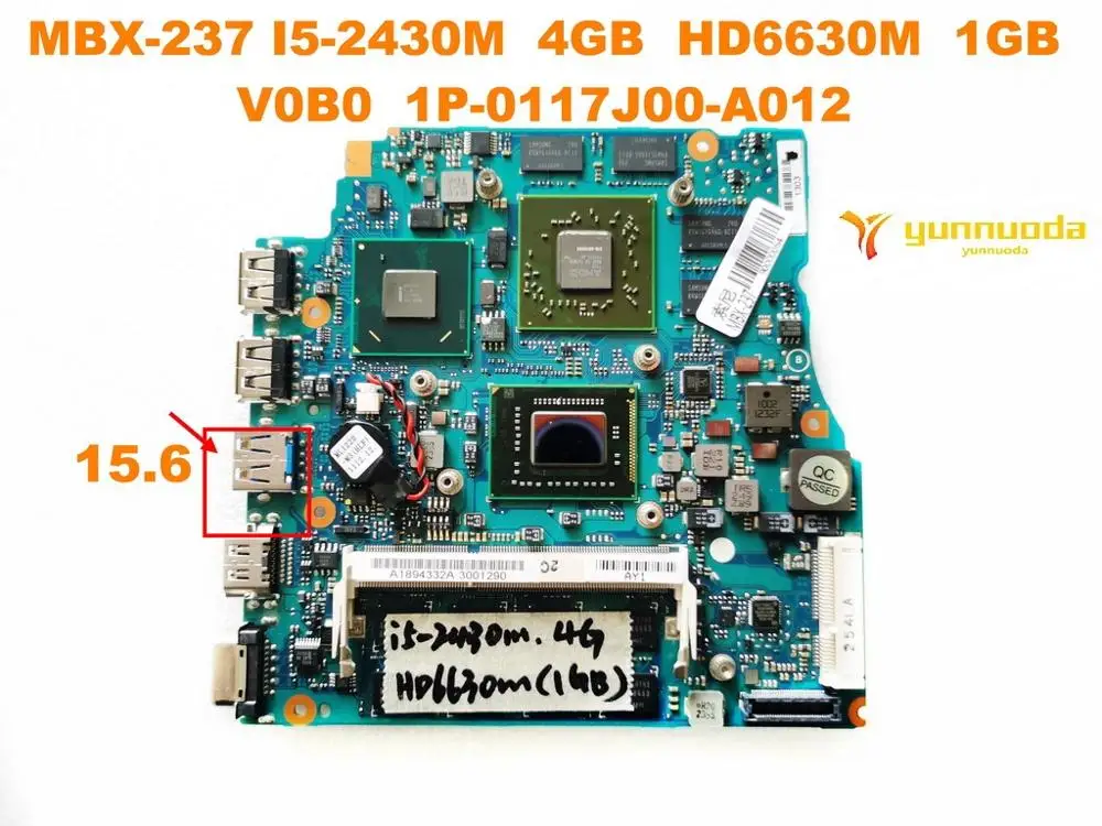 

Original for SONY MBX-237 laptop motherboard 15.6 MBX-237 I5-2430M 4GB HD6630M 1GB A1894332A V0B0 1P-0117J00-A012 test