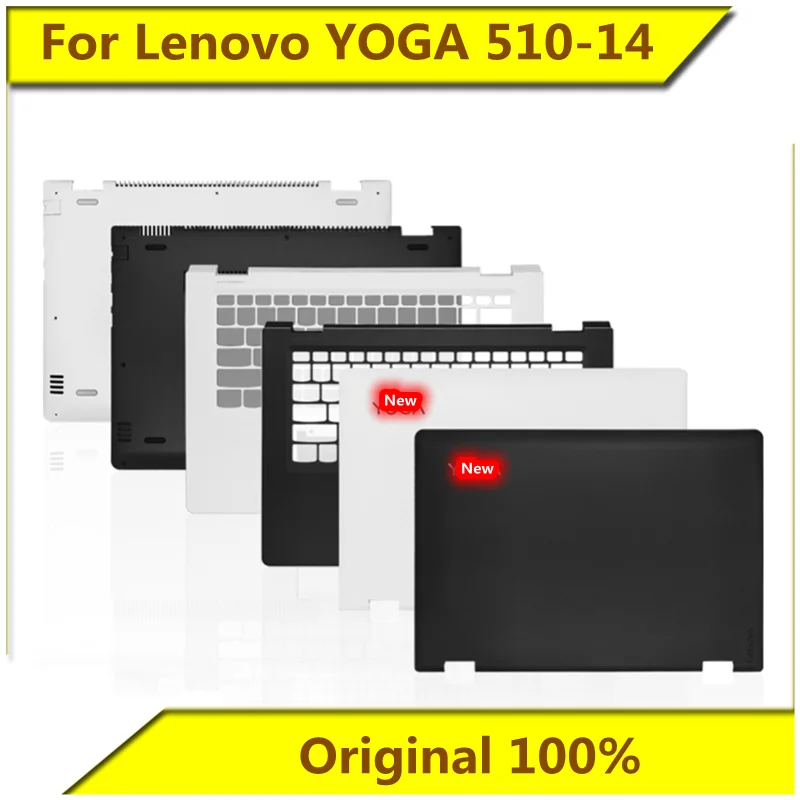 

For Lenovo YOGA 510-14 A Shell C Shell D Shell Back Cover Palm Rest Bottom Shell Notebook Shell New Original For Lenovo Notebook