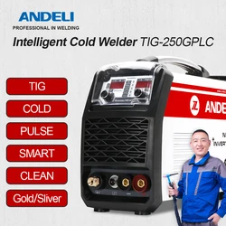 ANDELI-Soudeur Intelligent TIG-250GPLC TIG/Froid/Impulsion/Nettoyage/Intelligent/Au-Ag Machine à Souder à Froid Multifonctionnelle