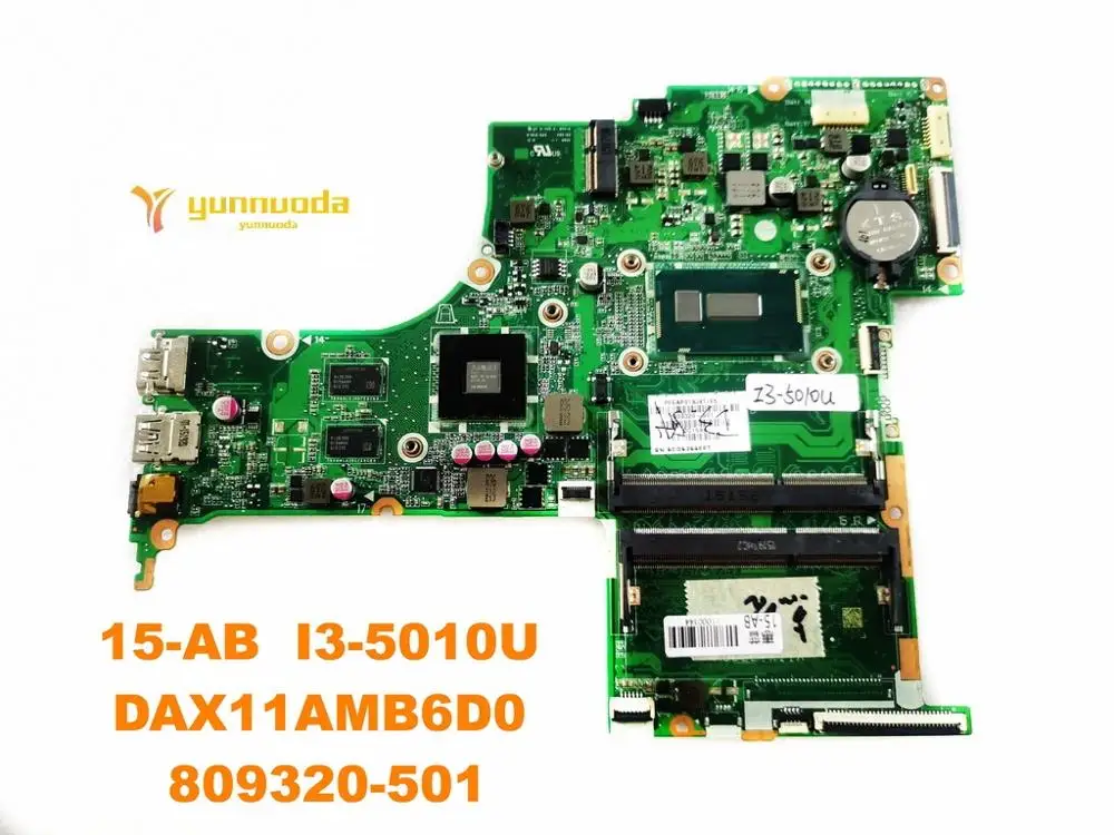 

Original for HP 15-AB Laptop motherboard 15-AB I3-5010U DAX11AMB6D0 809320-501 tested good free shipping