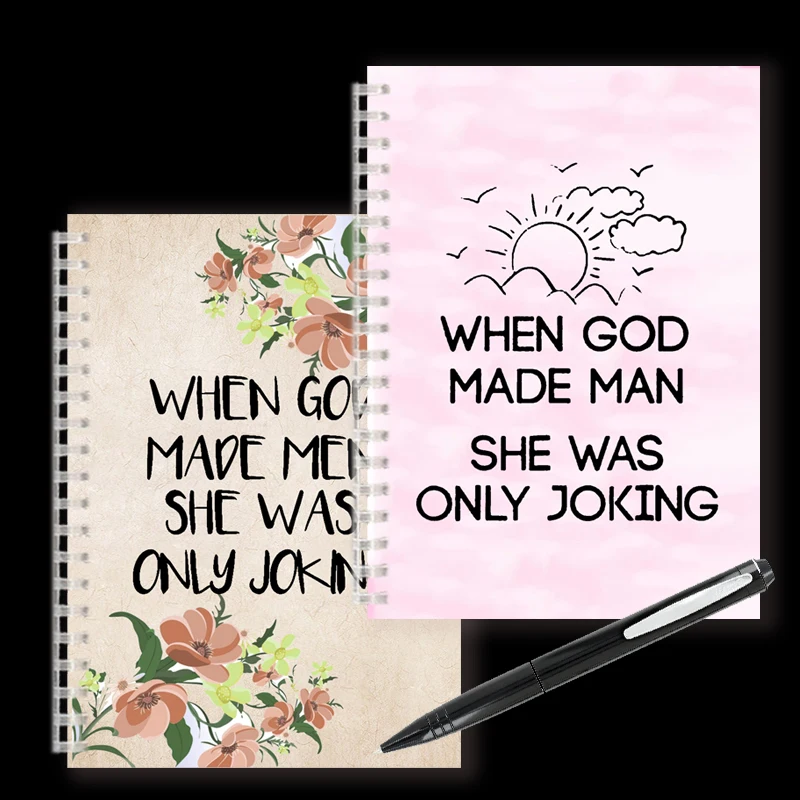 

Funny Feminist Quote- When GOD Made Man She Was Only Joking - Spiral Notebook Note Book Positive Affirmation For Girls Gifts