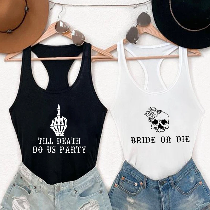 Vest Bride Or Die Till Death Do Us Party Tops Aesthetic Women Skull Bachelorette Wedding Tanks