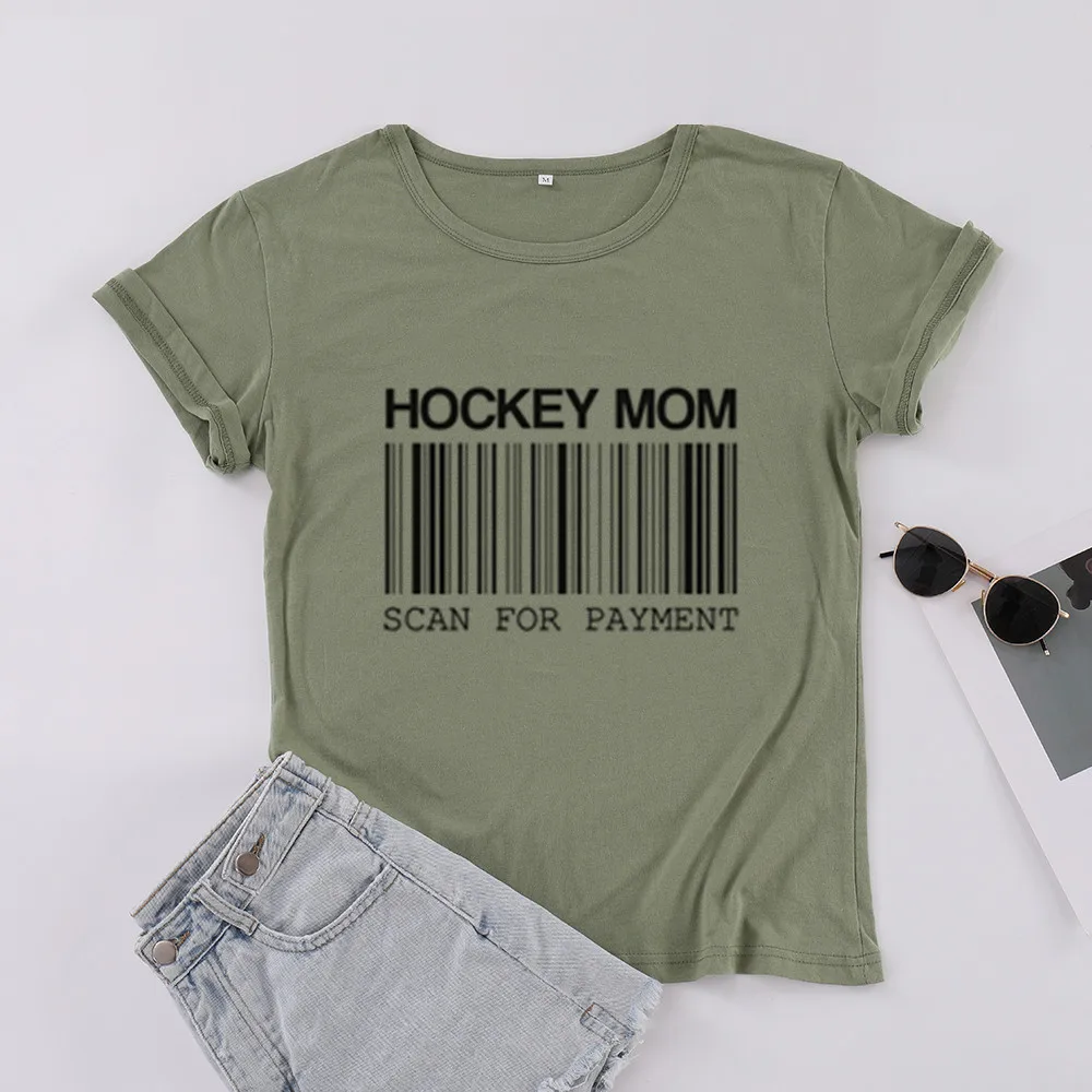 HOCKEY MOM SCAN FOR PAYMENT Women\'s letter T-shirt Funny Creative Cotton Tshirt short sleeve Top Tee for MAMA harajuku clothings