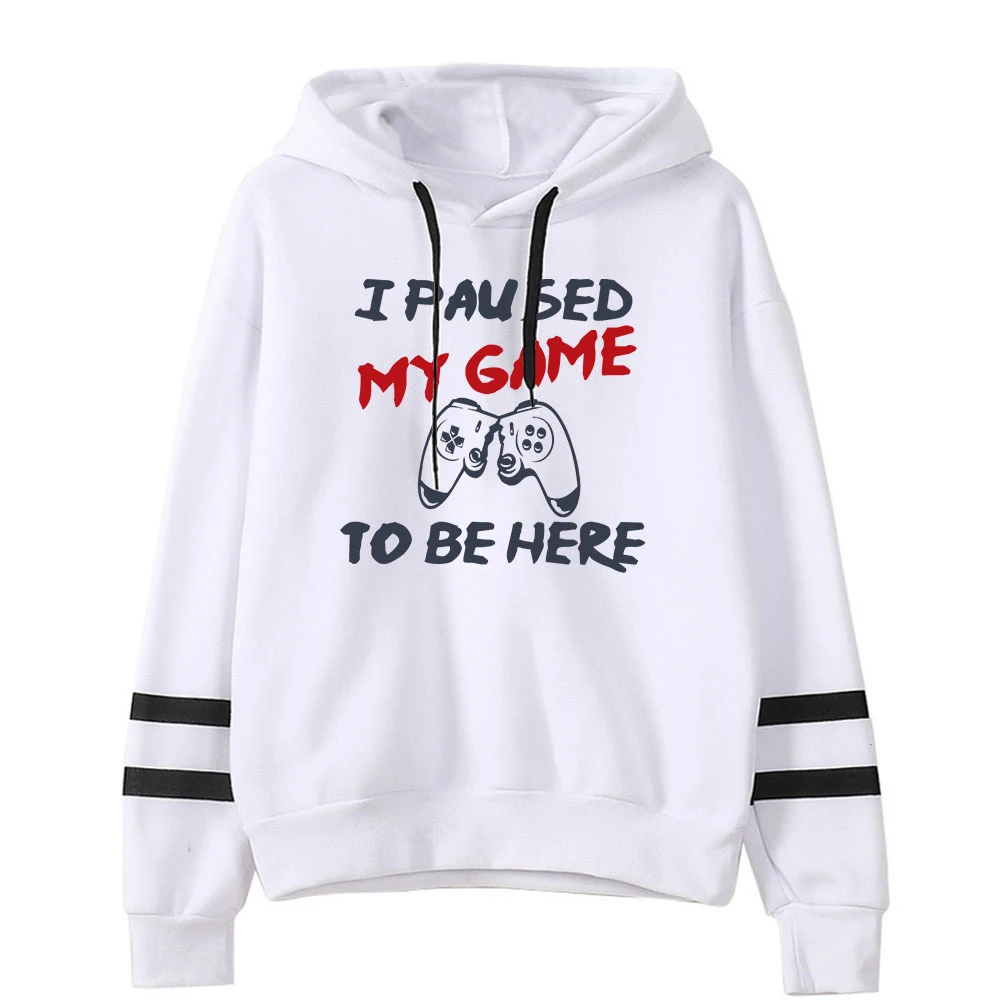 2021 I Paused My Game To Be Here Hoodies Fashion Pocketless Sleeve Men Women Sweatshirt Funny Video Gamer Harajuku Clothes