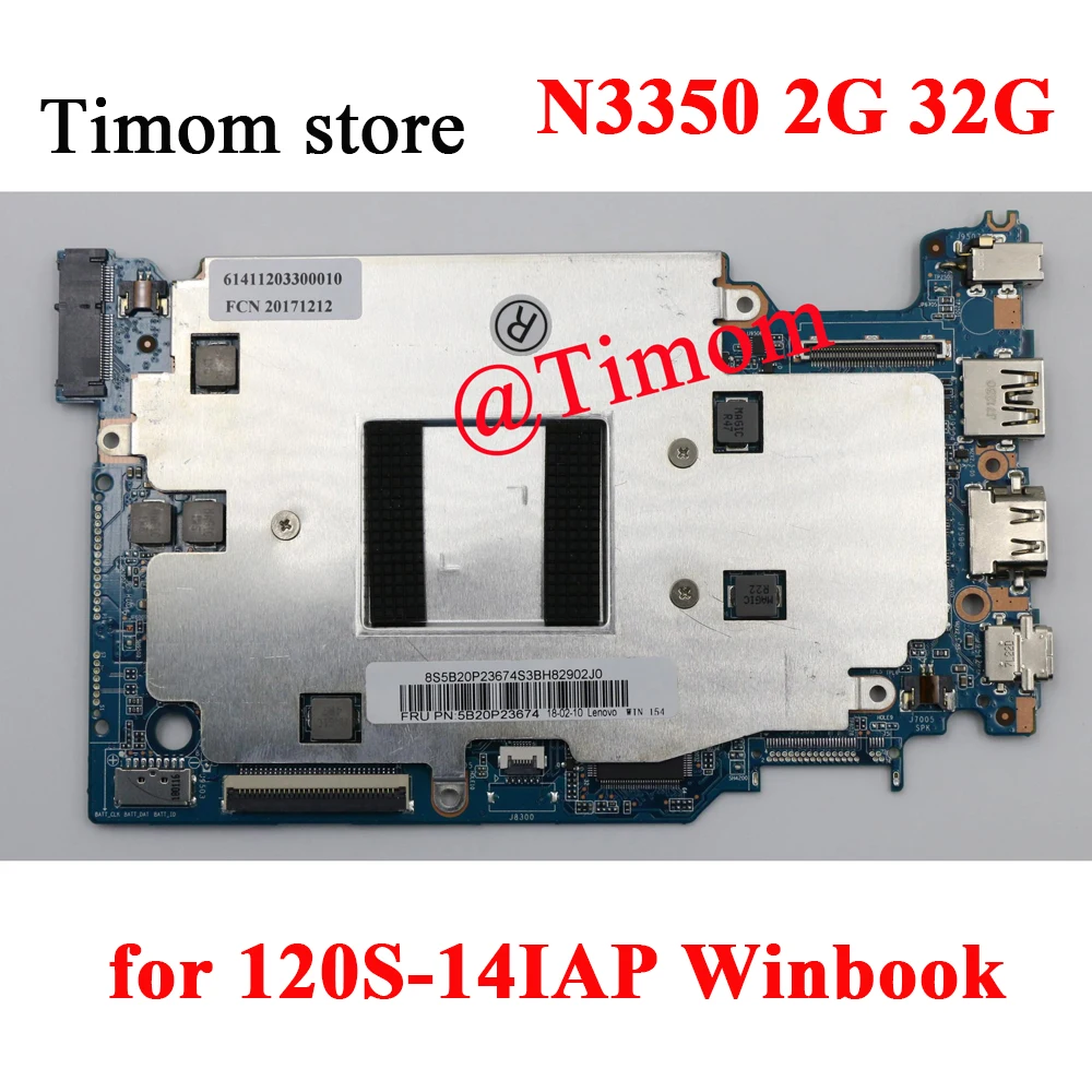 CPU N3350 2G 32G SSD Original Laptop Motherboard FRU PN 5B20P23674 5B20Q55371 for Lenovo Ideapad 120S-14IAP Winbook