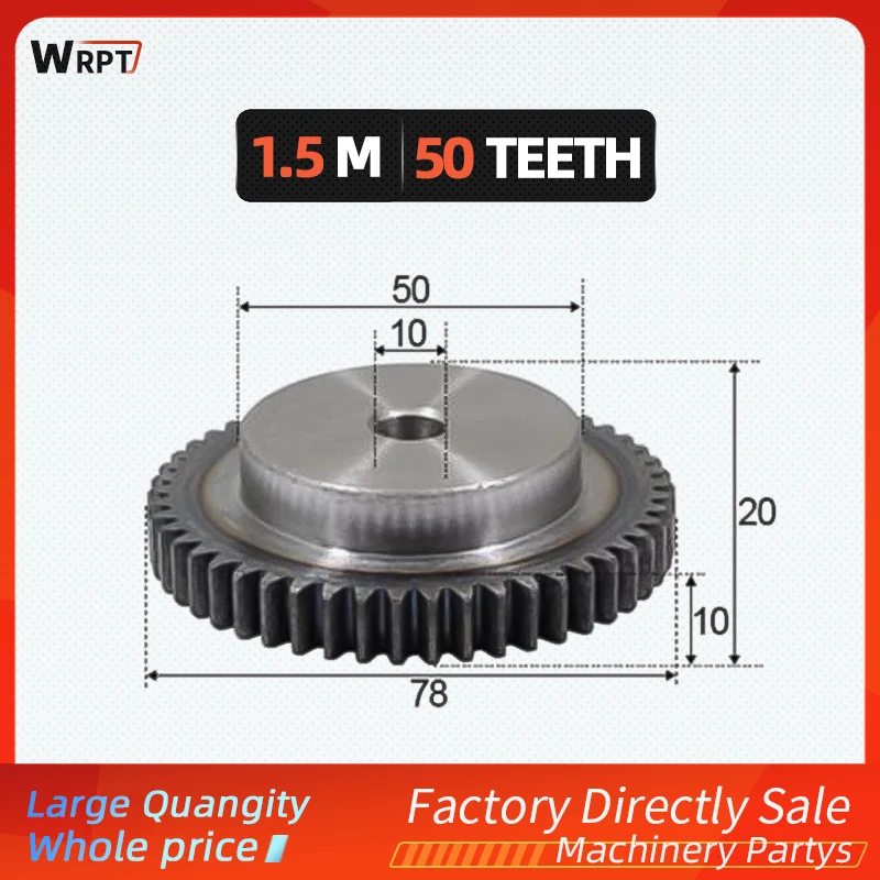 

1.5M 50Teeth Inner Diameter 10mm Spur Gear Pinion 1.5M Mod 1.5 Right Teeth 45# Steel Major Gear Cnc Gear Rack Transmission RC