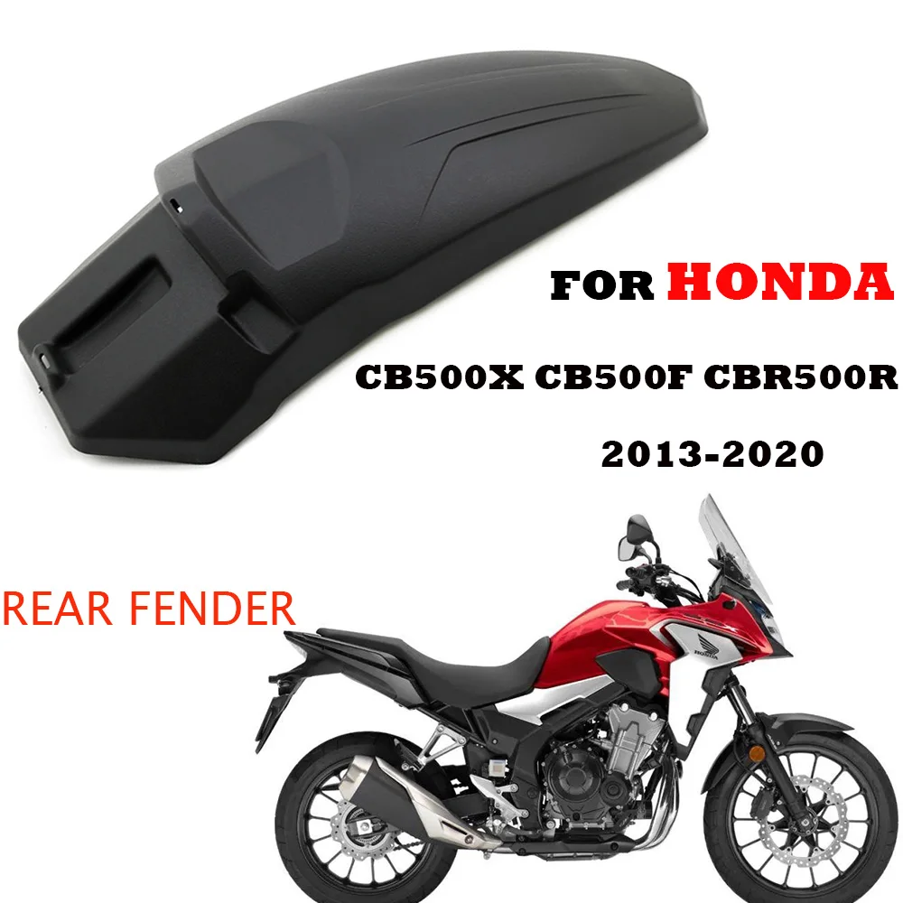 Motorcycle For HONDA CB500X CB500F CBR500R CB500R Rear Mudguard ABS Fairing FENDER Rear Extender Extension