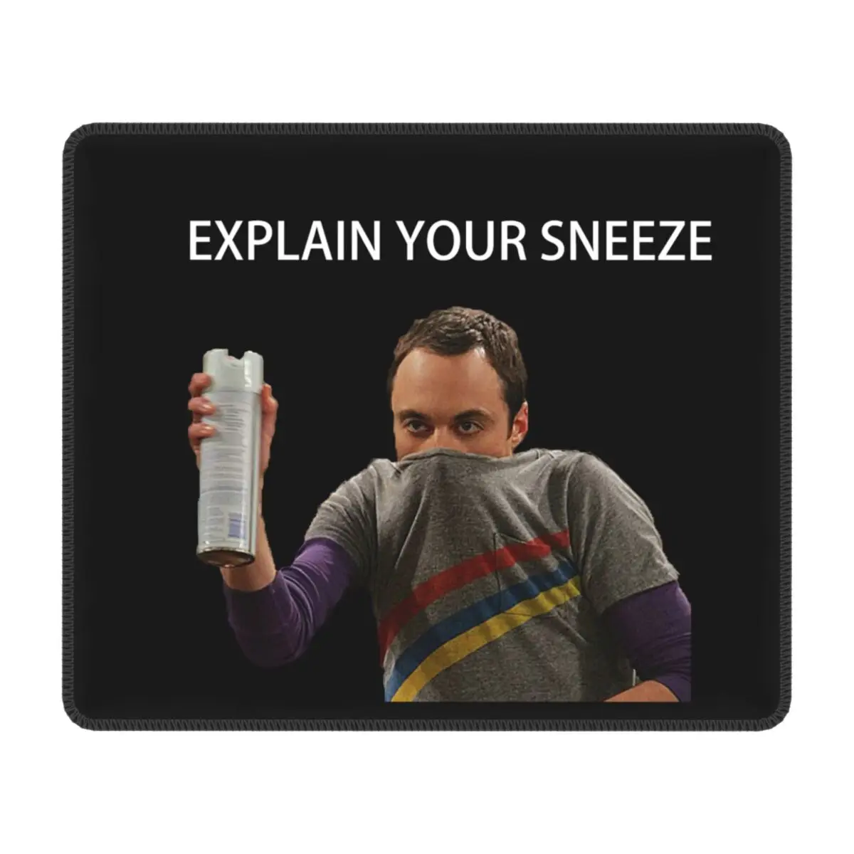 Explain Your Sneeze Sheldon Mouse Pad Gaming Mousepad Anti-Slip Rubber Big Bang Theory Funny Meme Office Computer Laptop Mat