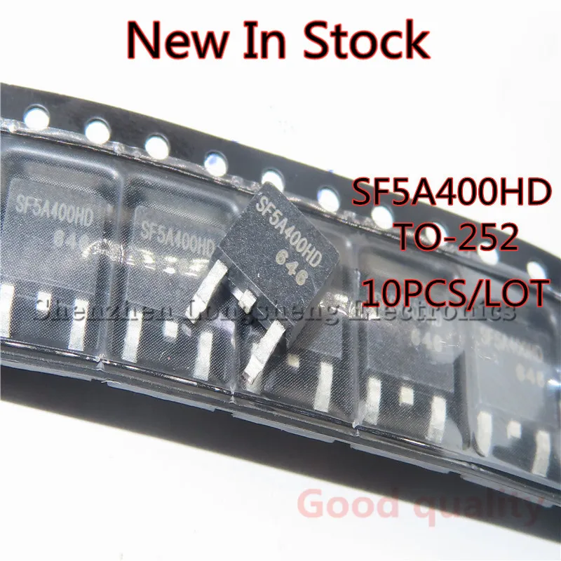 

10PCS/LOT SF5A400HD SF5A400 TO-252 Plasma LCD accessory New In Stock