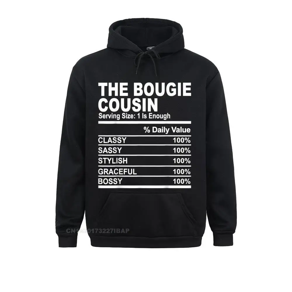 

The Bougie Cousin Funny Family Reunion Hoodie Popular Women Sweatshirts Camisa Hoodies Long Sleeve Printed On Sportswears