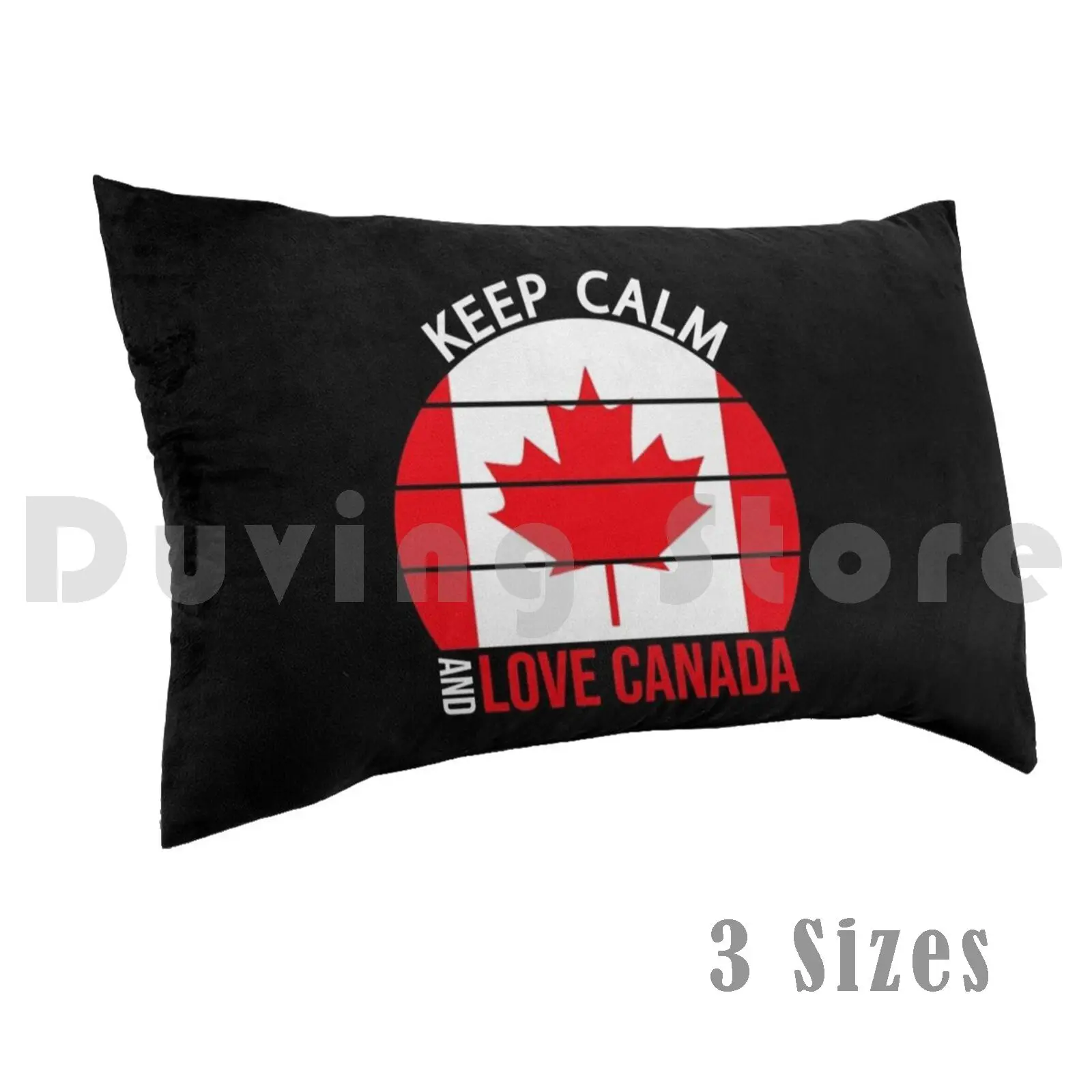 

Keep Calm And Love Canada Pillow Case Printed 35x50 Happy Canada Day Happy Canada Day 2021 I Love Canada Happy