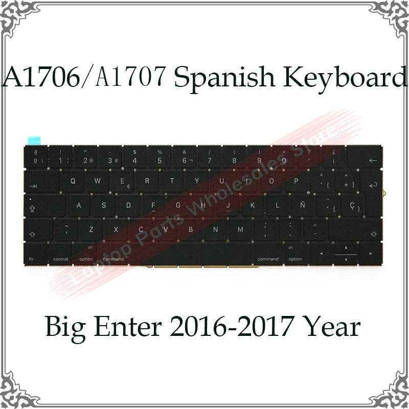 

Genuine For Macbook Retina Pro A1706 A1707 Spanish Keyboards Laptop Replacement 13.3" 15" Spain SP Layout Keyboard 2016 2017