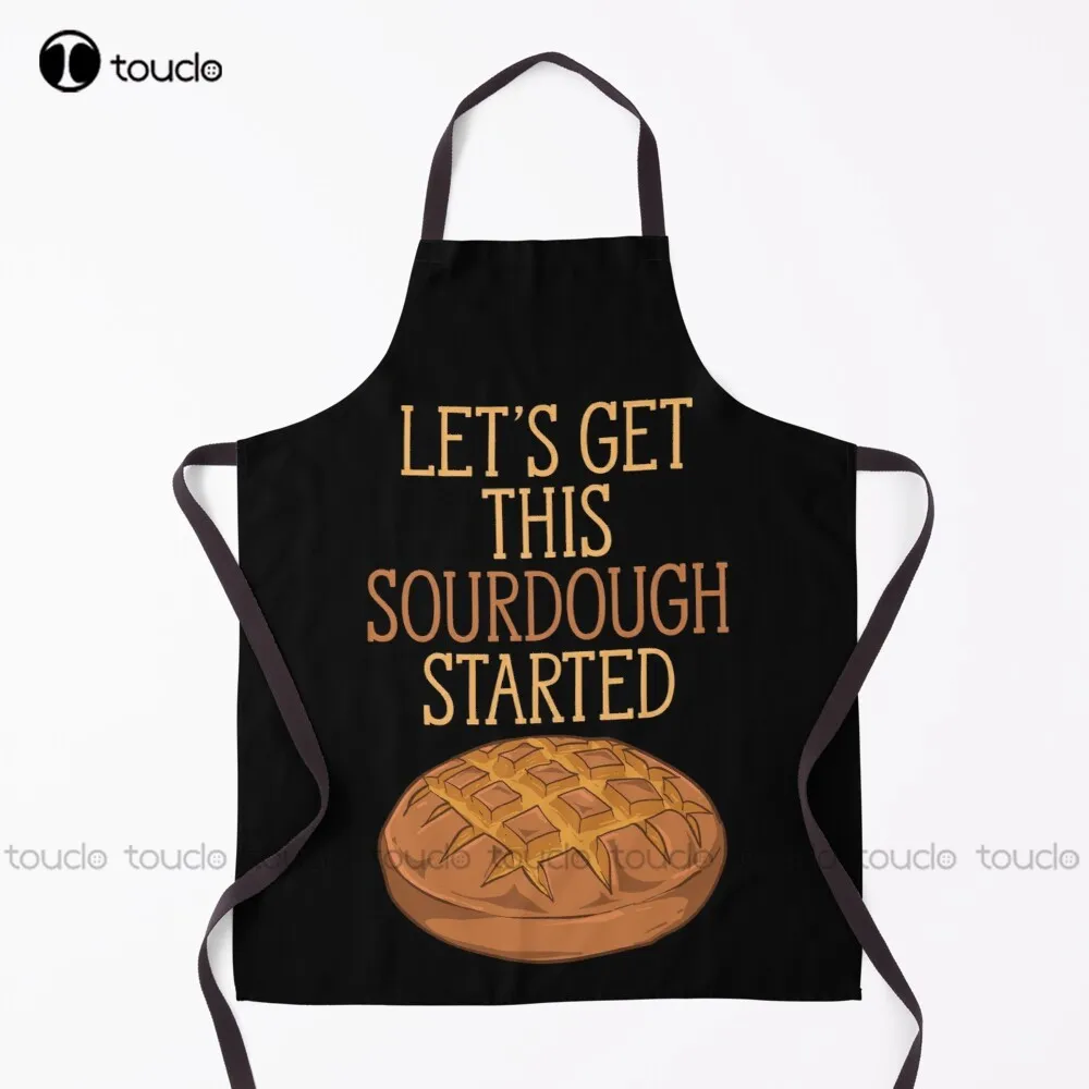 Let’S Get This Sourdough Started | Bread Baker Apron Sexy Apron For Women Men Unisex Adult Garden Kitchen Apron