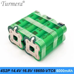 Turmera 4S 16.8V 14.4V 18650 VTC6 3000mAh 6000mAh Lithium Battery 30A Soldering Strip for Screwdriver Batteries Shura Customize