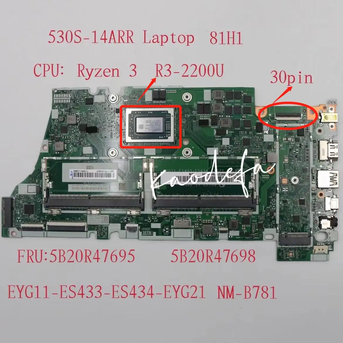 

NM-B781 for Lenovo Ideapad 530S-14ARR Laptop Motherboard MB L81H1 CPU:R3-2200U DDR4 FRU:5B20R47695 5B20R47698 100% Test Ok