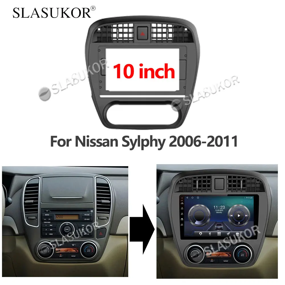 

10 INCH Audio Fitting For Nissan Sylphy 2006-2011 Wires Board Control CANBUS Work Stereo Panel Dash Installation DVD Frame 2din