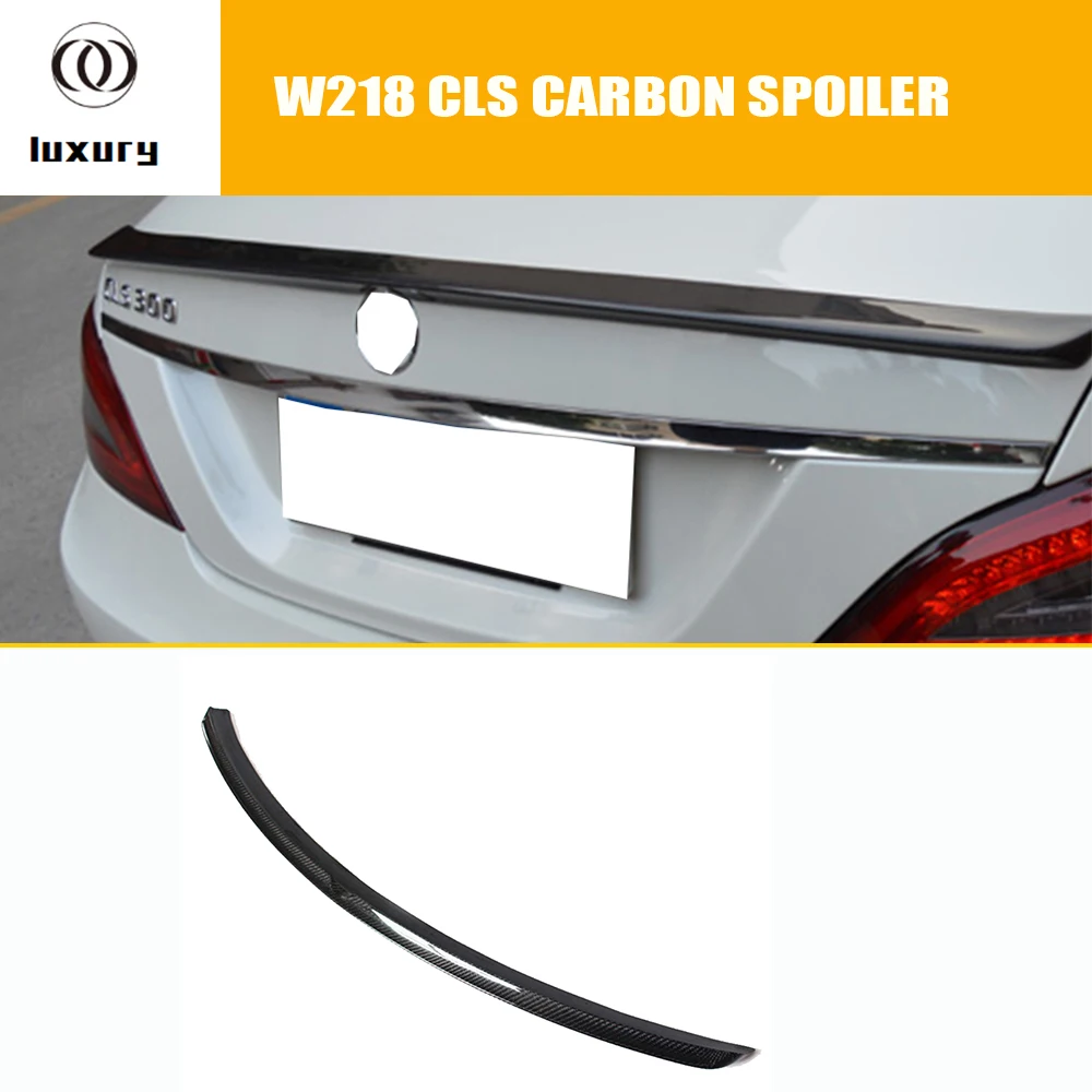 

Carbon Fiber Rear Wing Spoiler for Benz W218 CLS-Class CLS300 CLS350 CLS500 CLS550 CLS63 AMG 2012 - 2016