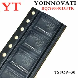 1pcs/lot BQ7693003DBTR BQ7693003 693003 TSSOP30  IC Best quality