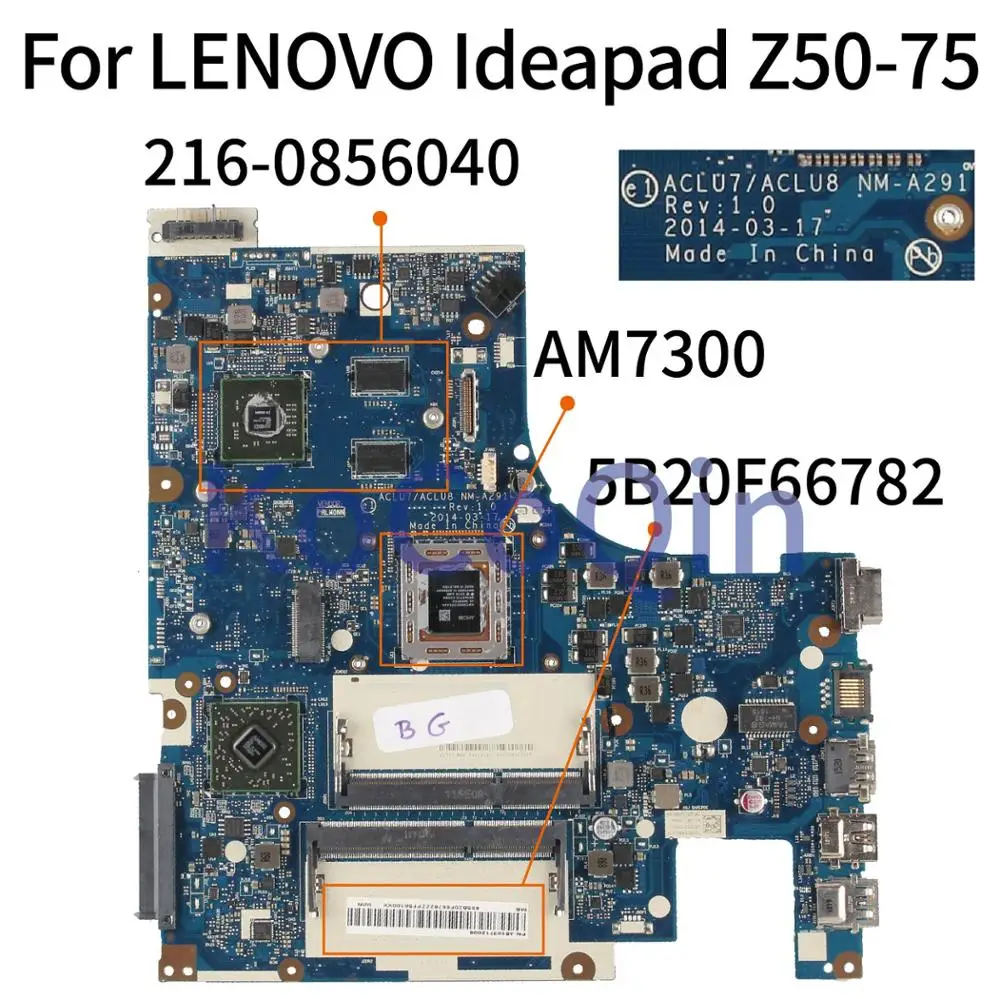 

KoCoQin ACLU7/ACLU8 NM-A291 Laptop motherboard For LENOVO Z50-75 G50-75M G50-75 AMD A10 AM7300 216-0856040 Mainboard 5B20F66782