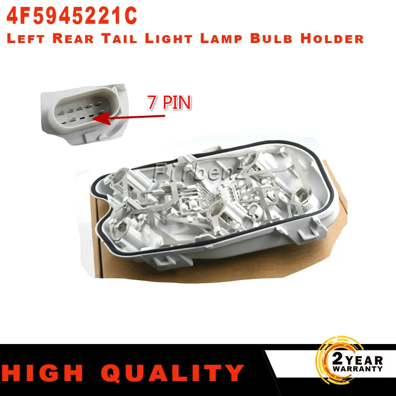 

1pc Left Rear Tail Light Lamp Bulb Holder Fit for AUDI A6 C6 SALOON 2004-2008 4F5945221C