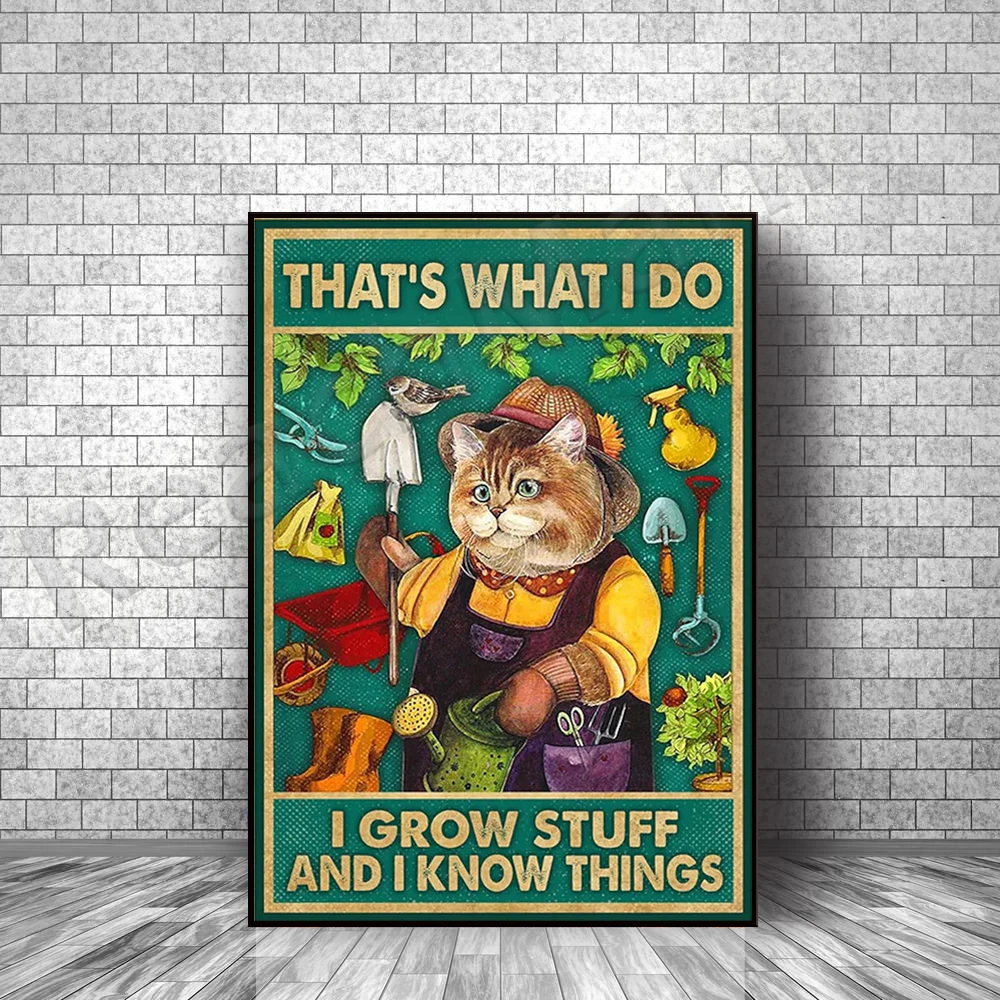 This is what I do, I plant things, I know things posters, funny cat garden poster canvas gifts for gardening lovers
