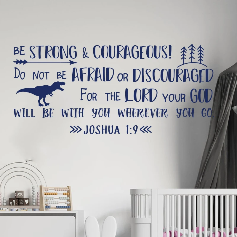 Be Strong and Courageous Joshua 1:9 Dinosaur  Wall Decal Nursery Kid Room Inspirational Quote Bible Verse Tree Wall Sticker