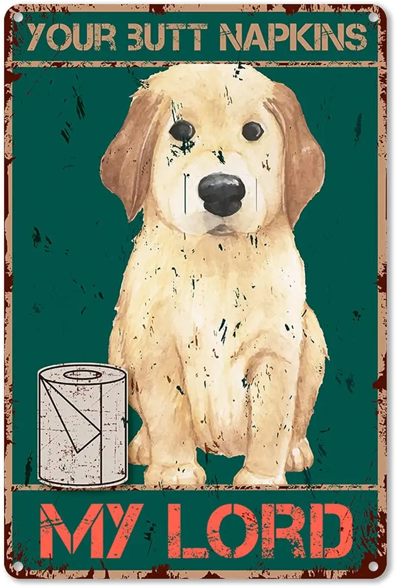 

Funny Bathroom Quote Metal Tin Sign Wall Decor 2 Vintage Your Butt Napkins My Lord Poster Dog Tin Sign for Office/Home/Classroom