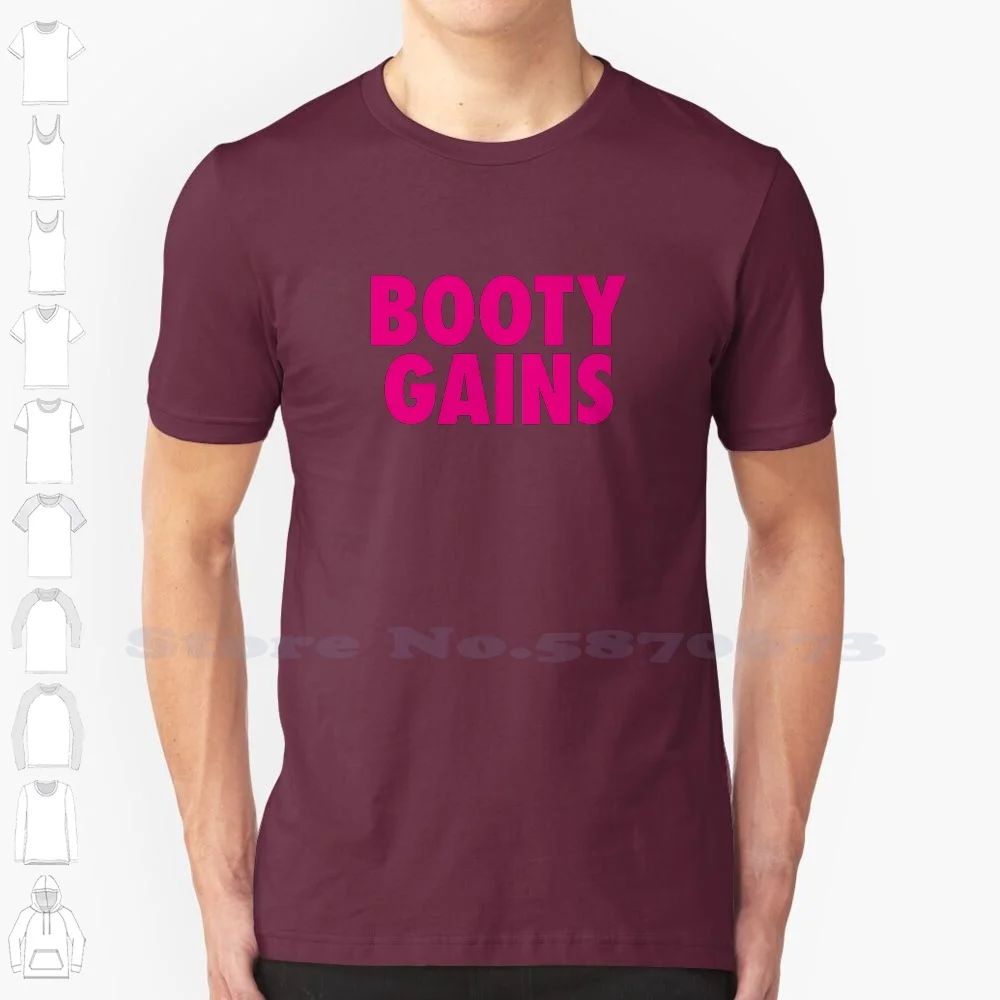 Booty Gains ( Pink ) 100% Cotton T-Shirt Bodybuilding Fitness Exercise Funny Muscle Training Inspiration Weightlifting