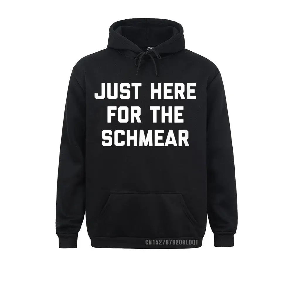 Just Here For The Schmear Jewish Deli Bagel Brunch Nosh Autumn Men Hoodies Sportswears Prevalent Long Sleeve Sweatshirts