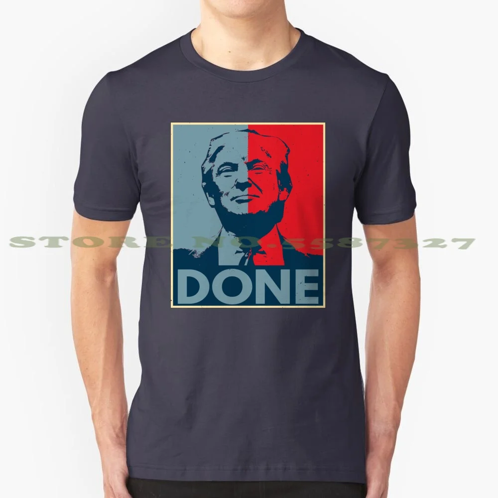 Trump Done ( Vintage Retro Iconic Poster ? United States Presidential Election 2020 ) 100% Pure Cotton T-Shirt Trump Done