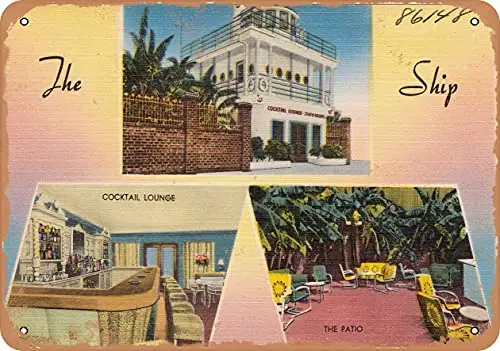 Metal Sign - Louisiana Postcard - The Ship, Lounge, Patio & bar, 116 La Salle St. Opposite Jung Hotel, N - Vintage Rusty Lo