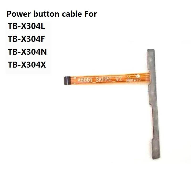 A6001 lcd cable For Lenovo Tab 4 TB-X304L TB-X304F TB-X304N TB-X304X TB-X304 power button cable Motherboard cable