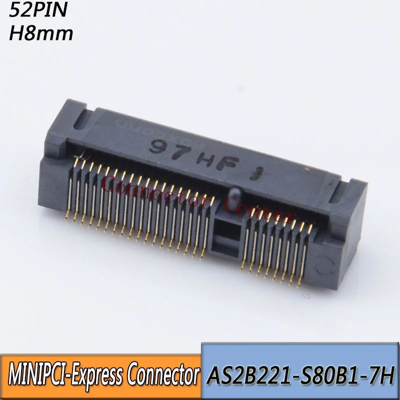 MINIPCI-EXPRESS Socket 52Pin orginal FOXCONN 0.8Pitch 8Height  AS2B221-S80B1-7H