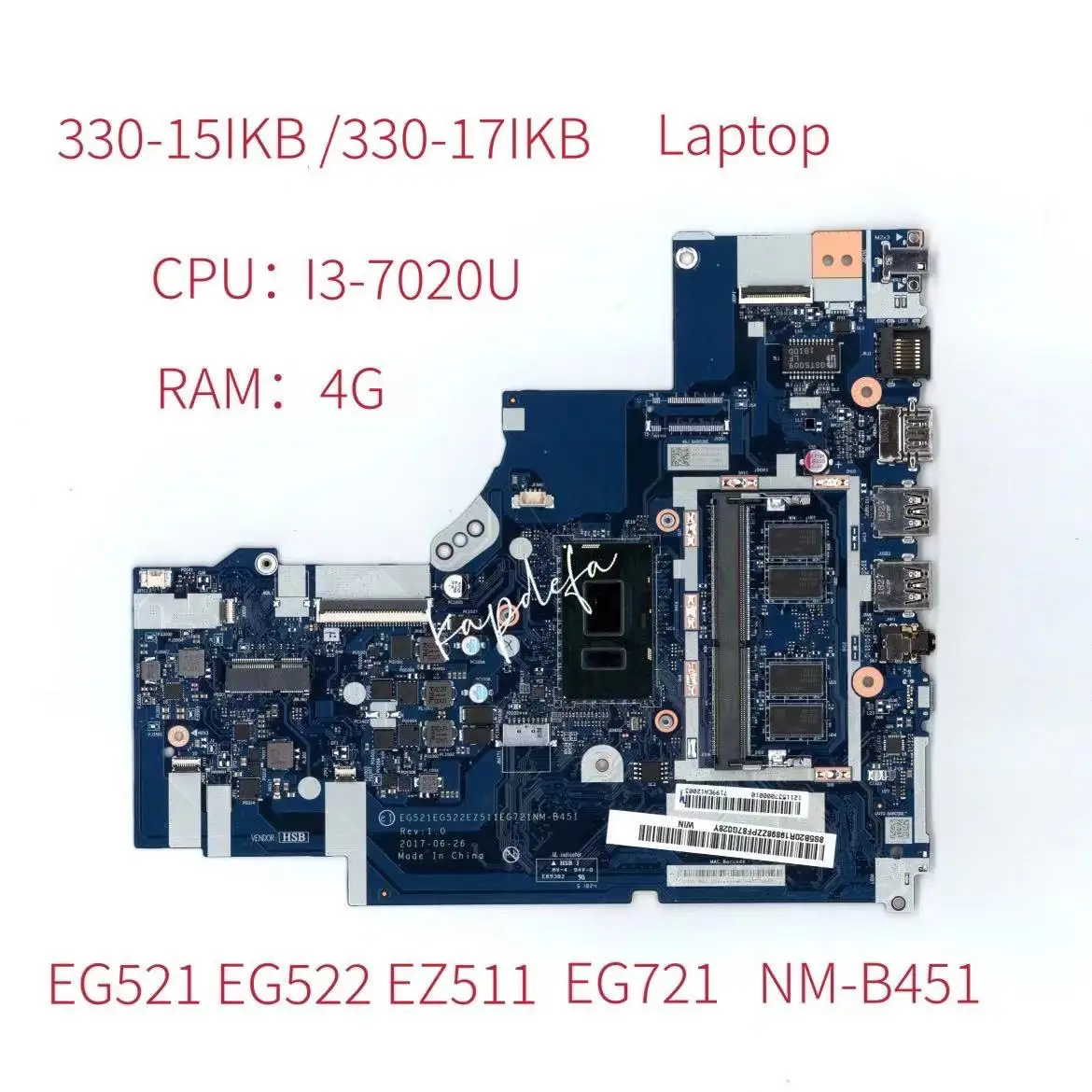 

NM-B451 Para Lenovo Ideapad 330-15IKB/17IKB Laptop Motherboard Type 81DE CPU:I3-7020U RAM:4G FRU: 5B20R19926 5B20R19918