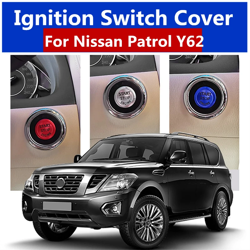 Ignition Switch Cover Start Stop Engine Cover Button Stickers Keyless System For Nissan Patrol Y62 2013-2020 Car Accessories