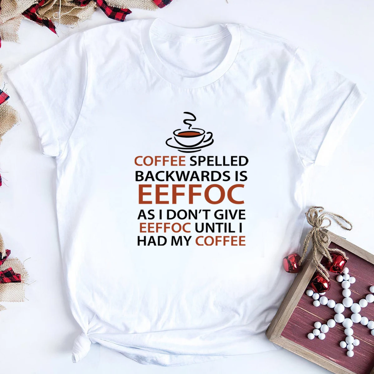 Coffee Spelled Backwards Is Eeffoc Shirt Funny Coffe T-shirt Caffeine Coffee Spelled Backwards Shirts Vintage Coffee Lover Tees