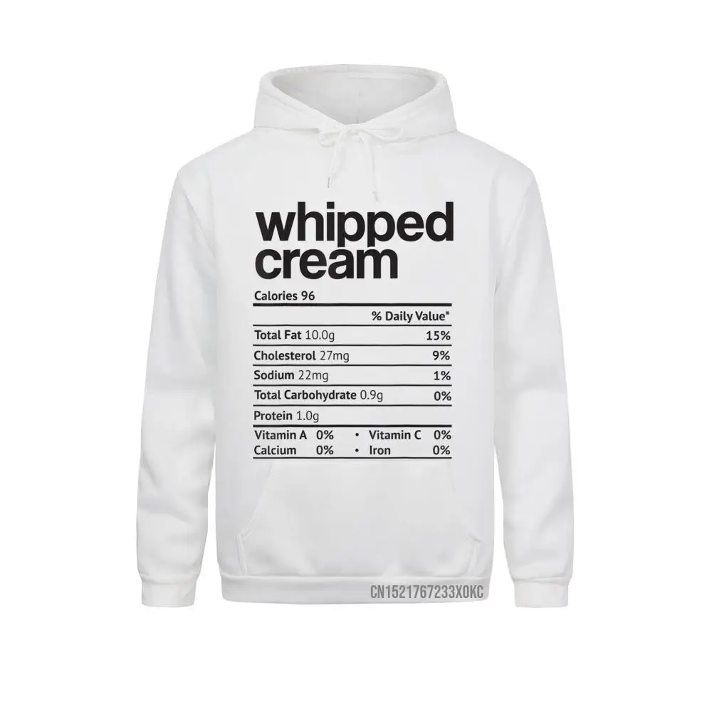 Whipped Cream Nutrition Facts Funny Thanksgiving Christmas Hoodie Comics Hoodies Men Sweatshirts Fashionable Hoods Funky