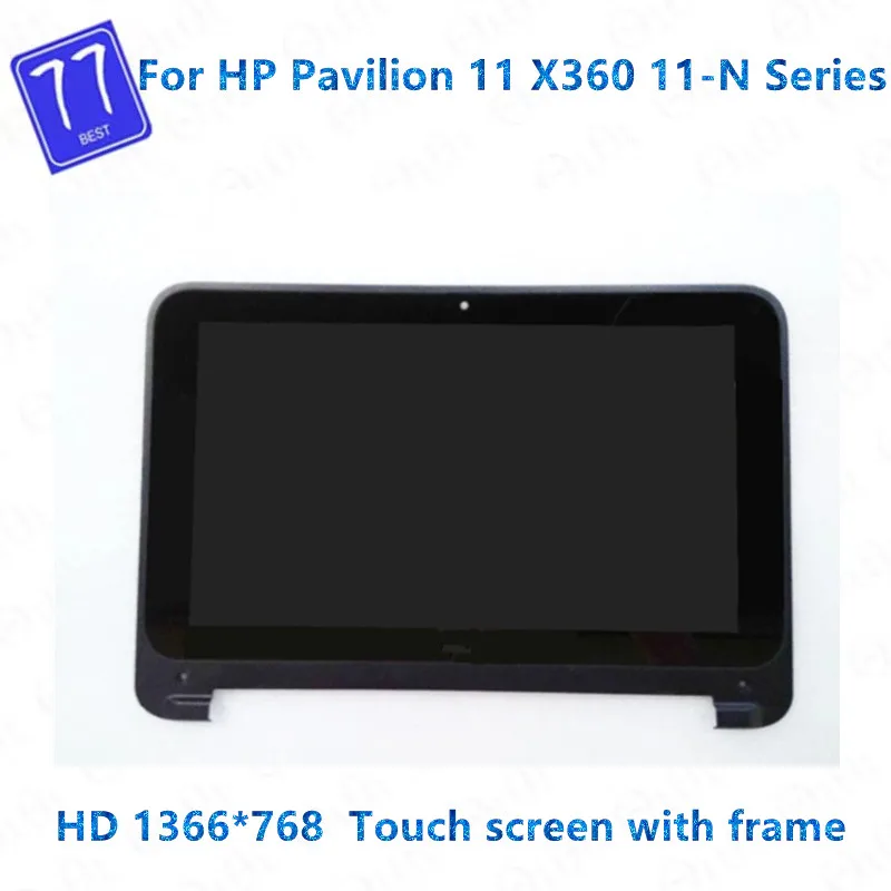 

Original 11.6" For HP Pavilion 11 X360 11-N 11-N002NS 11-N022BR 11-N083SA Touch Screen Digitizer LCD Screen Assembly With Frame