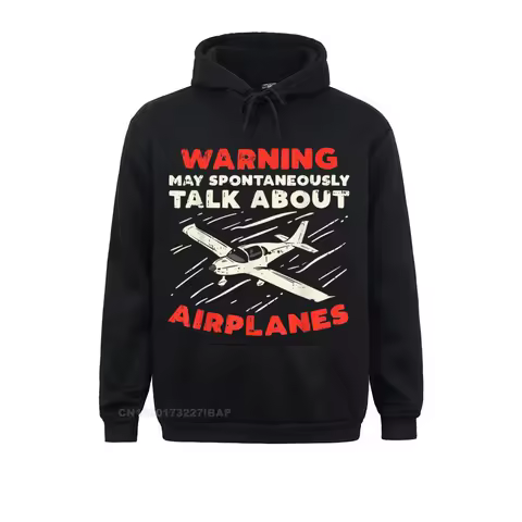 Warning Talk About Airplanes Funny Pilot Aviation Lover Hoodie Holiday Hoodies Men Sweatshirts Customized Clothes New Design