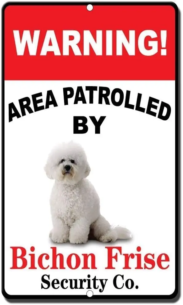 LAOJI DIBIOUR Warning Area Patrolled by Bichon Frise Vintage Tin Metal Sign Pub Club Cafe Bar Home Art  Poster Retro 20 X 30 cm