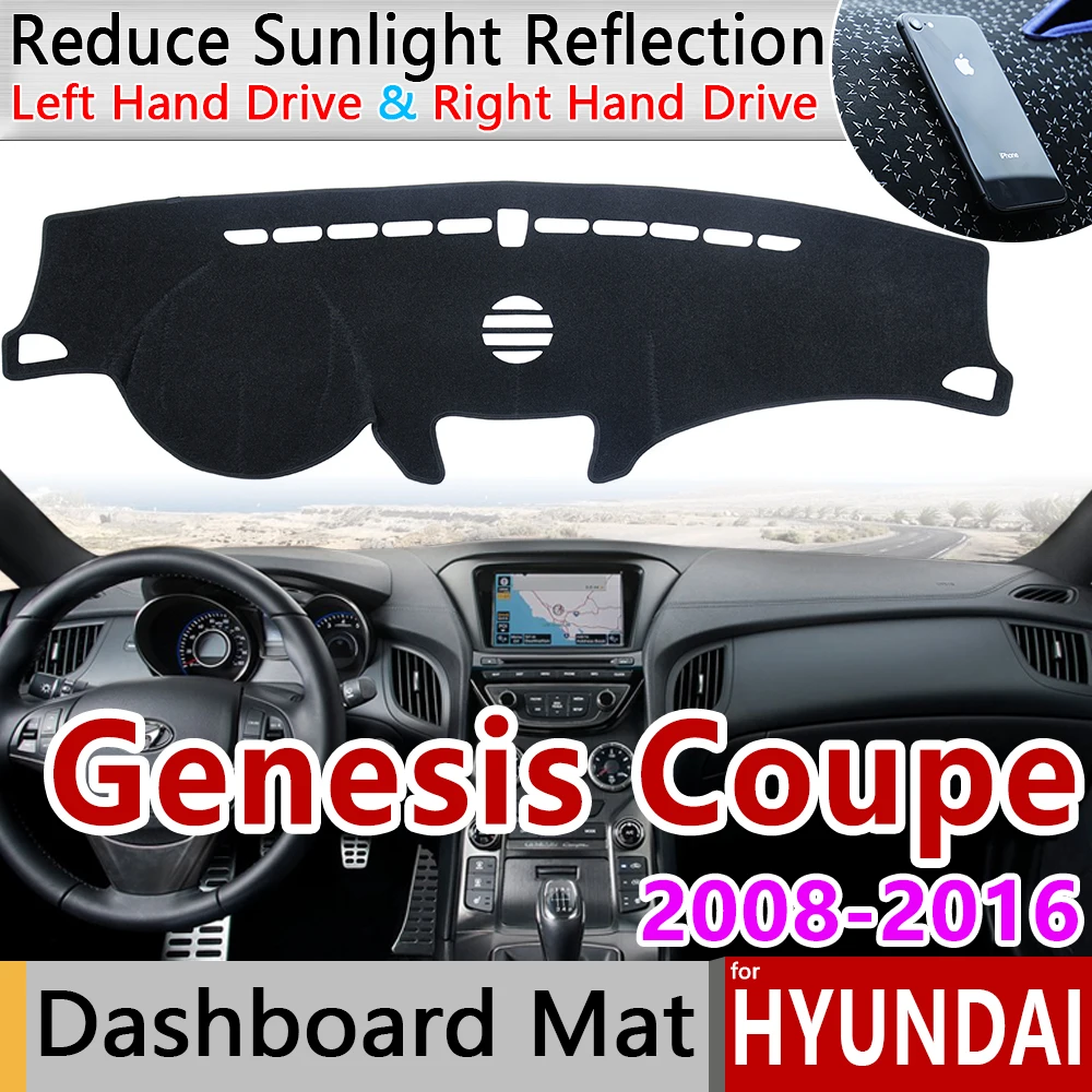 for Hyundai Genesis Coupe 2008 2009 2010 2011 2012 2013 2014 2015 2016 Anti-Slip Mat Dashboard Cover Pad Sunshade Accessories