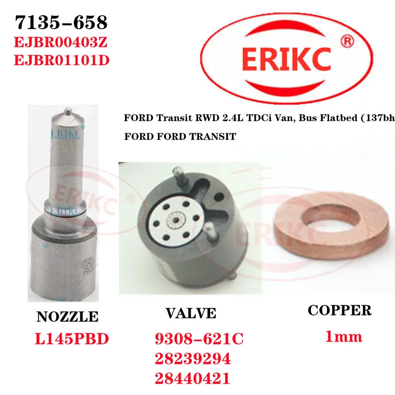 

ERIKC Repair Kit 7135-658 Nozzle L145PBD Valve 9308-621C Auto Accessory For EJBR00403Z EJBR01101D FORD TRANSIT