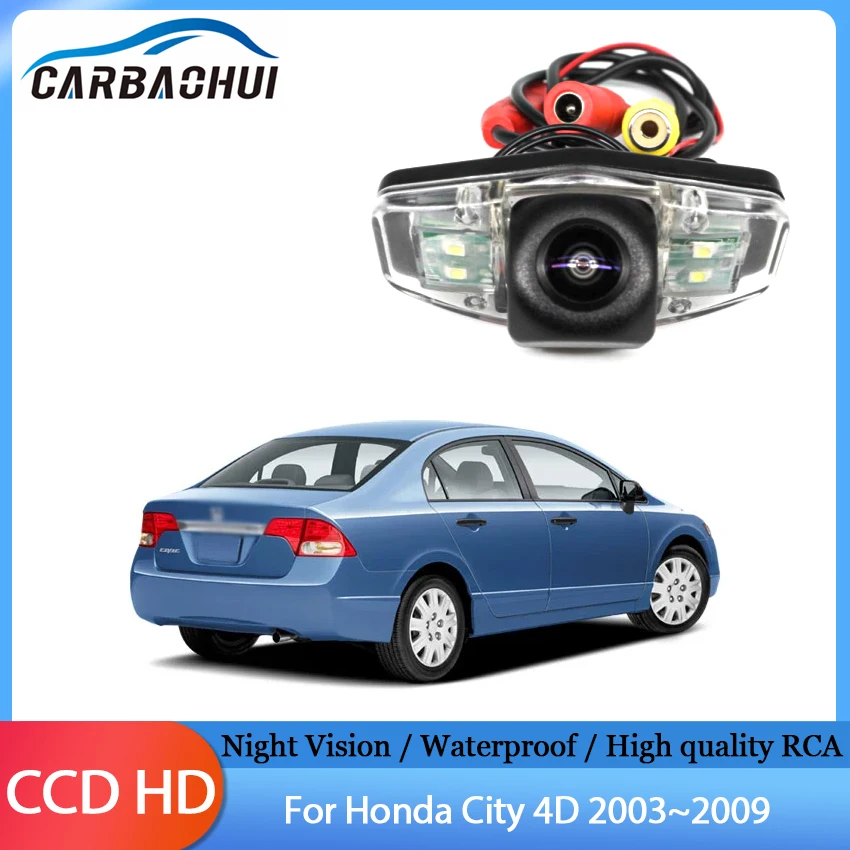 

Car Reverse Camera Rear View Camera CCD Full HD Night Vision Waterproof For Honda City 4D 2003 2004 2005 2006 2007 2008 2009