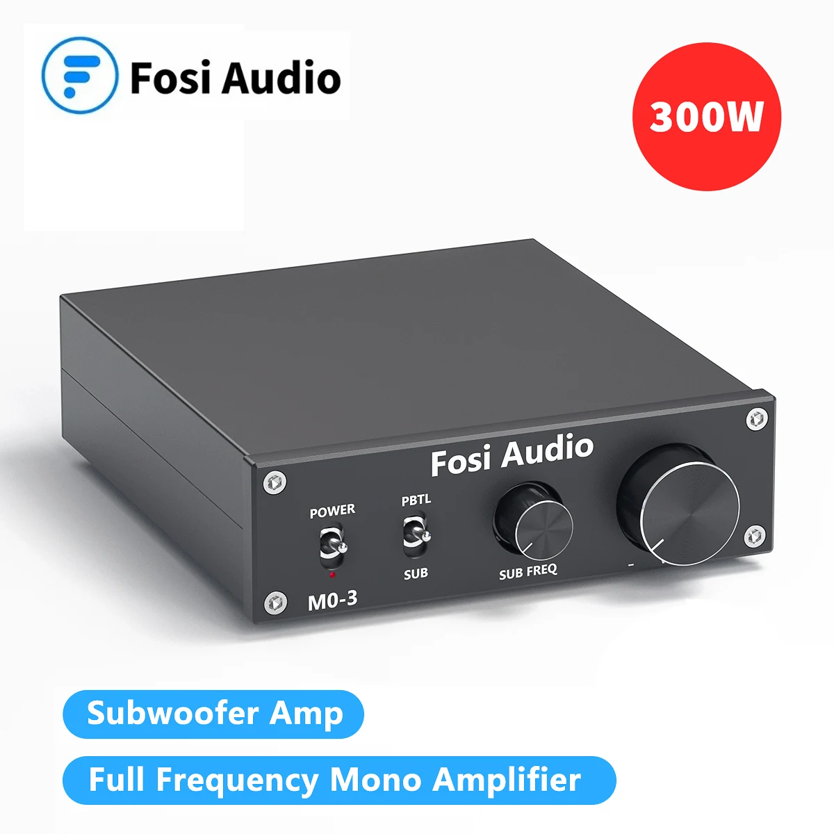 Fosi Audio M03 Subwoofer Amplifier 300W Mono Amp Digital Hifi Home Power Audio Amplifier for Home Theater