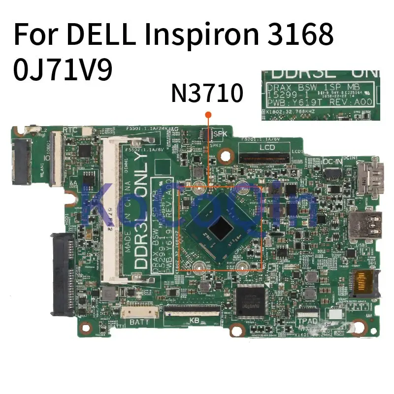 

Материнская плата для ноутбука DELL Inspiron 3168 Core N3710 материнская плата для ноутбука 0J71V9 15299-1