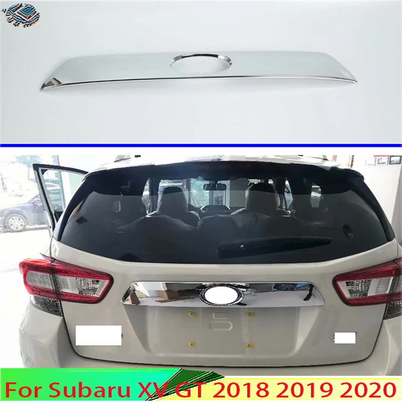 For Subaru XV GT 2018 2019 2020 Car Accessories  ABS Chrome Rear Boot Door Trim Cover Trunk Lid