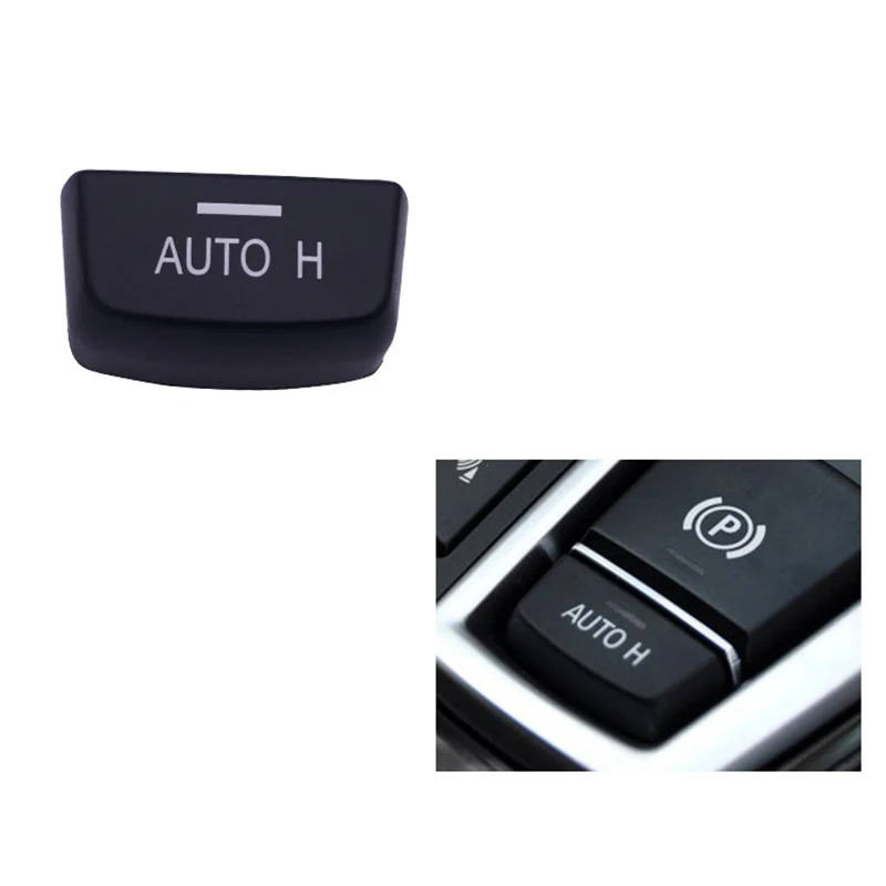 

Car Handbrake Parking Brake P Button Switch Cover Electronic hand brake Parking switch AUTO button for BMW series