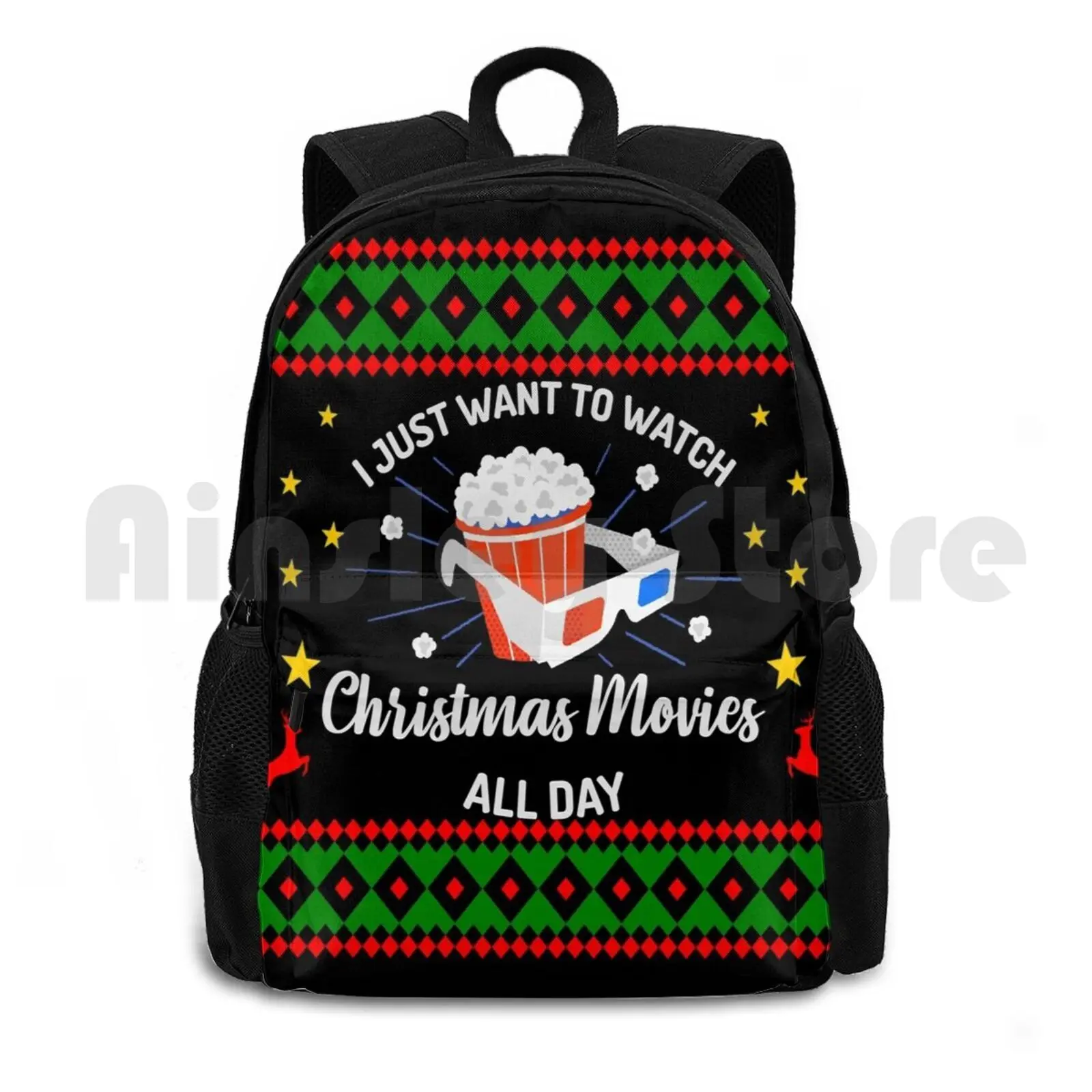 I Just Want To Watch Christmas Movies All Day Outdoor Hiking Backpack Riding Climbing Sports Bag I Just Want To Watch Christmas