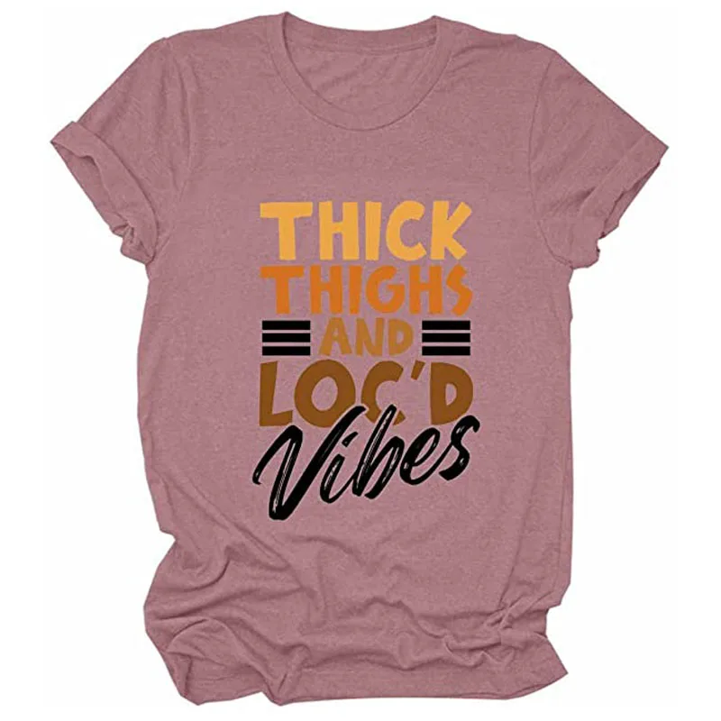 Women Funny T-Shirt Novelty Letter Graphic Print Casual Short Sleeve Tees Thick Thighs and Loc'd Vibes Tops